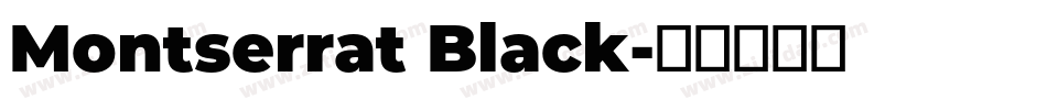 Montserrat Black字体转换
